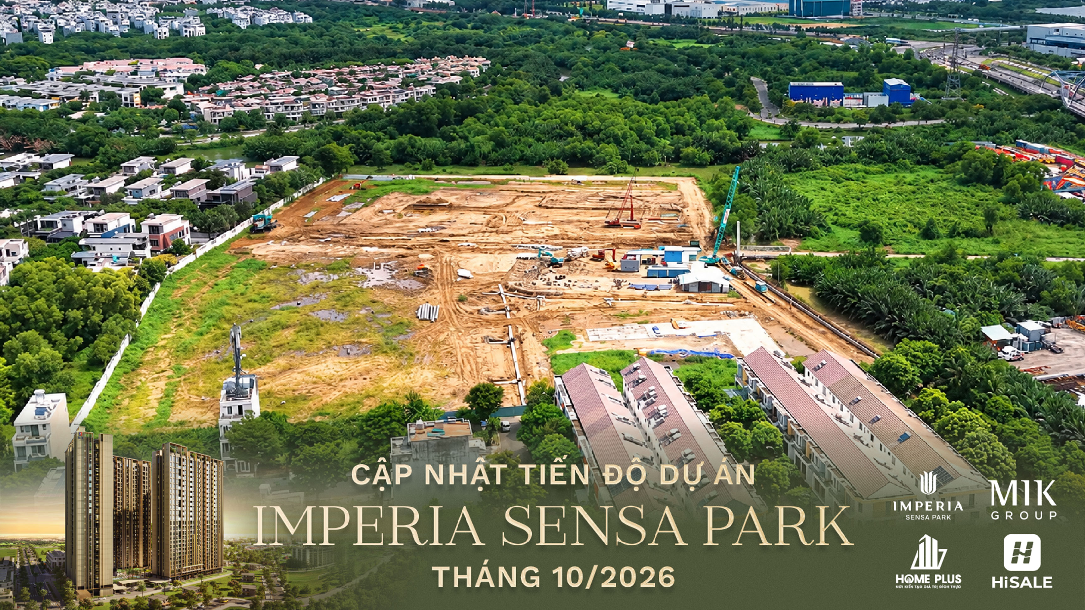 CẬP NHẬT TIẾN ĐỘ THÁNG 10/2026 DỰ ÁN IMPERIA SENSA PARK
